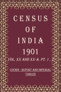 Census of India 1901: Gwalior - Report Volume Book 49 Vol. XXI, Pt. 1 [Hardcover]
