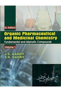Organic Pharmaceutical and Medicinal Chemisty, Volume 1
