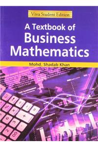 Textbook Of Business Mathematics