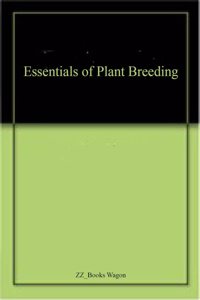 Essentials of Plant Breeding