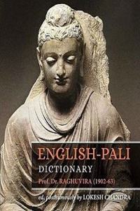 English-Pali Dictionary, Ed. Posthumously By Lokesh Chandra