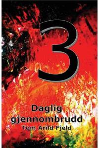 Daglig gjennombrudd 3