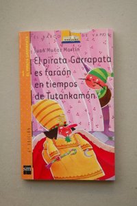 El Pirata Garrapata Es Faraon En Tiempos De Tutankamon (El Pirata Garrapata/ Tick the Pirate)