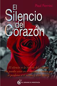 Silencio del Corazon, El