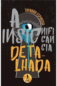 Insignificancia Detalhada