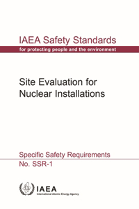 Site Evaluation for Nuclear Installations