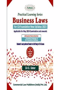 Practical Learning Series Business Laws for CA Foundation New Syllabus 2023