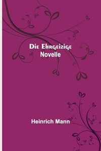 Die Ehrgeizige