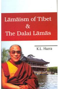 Lamaism of Tibet & The Dalai Lamas