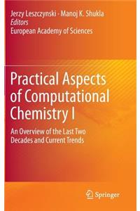 Practical Aspects of Computational Chemistry I