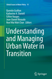 Understanding and Managing Urban Water in Transition