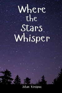 Where the Stars Whisper