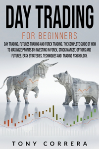 Day Trading for Beginners 3 in 1