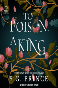 To Poison a King
