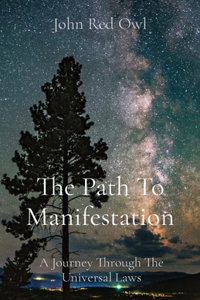 Path To Manifestation