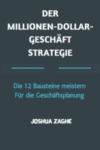 Der Millionen-Dollar-Geschäft Strategie