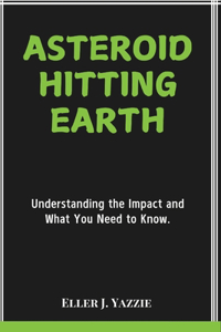 Asteroid Hitting Earth