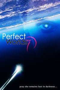 Perfect Worlds