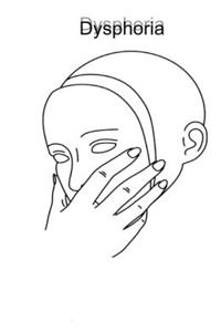 Dysphoria