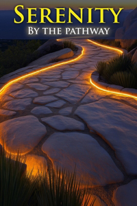 Serenity Peaceful Pathways