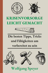 Krisenvorsorge leicht gemacht