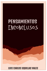 Pensamientos Inconclusos