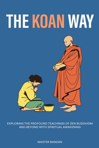 The Koan Way