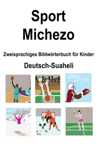 Deutsch-Suaheli Sport / Michezo Zweisprachiges Bildwörterbuch für Kinder