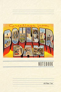 Vintage Lined Notebook Greetings from Boulder Dam, Nevada