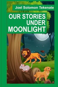 Our Stories Under Moonlight