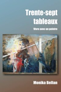Trente-sept tableaux
