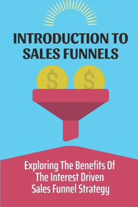 Introduction To Sales Funnels