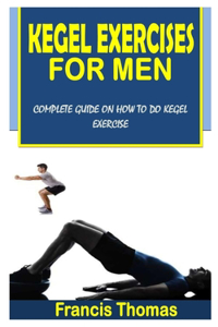 Kegel Exercises for Men