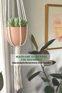 Macramé Guide Book for Beginners