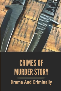 Crimes Of Murder Story