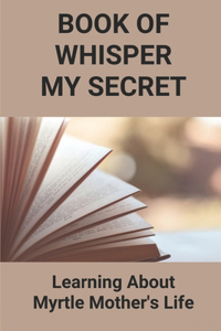 Book Of Whisper My Secret
