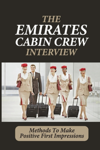 The Emirates Cabin Crew Interview