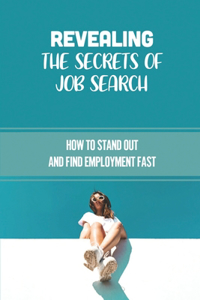 Revealing The Secrets Of Job Search