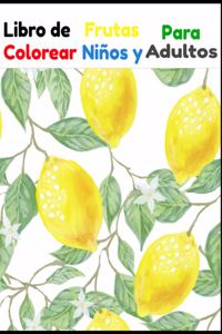 Libro de Frutas Para Colorear Niños y Adultos