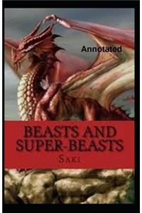 Beasts and Super-Beasts Annotated