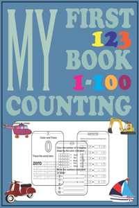 My First 123 Counting 1-100 Book