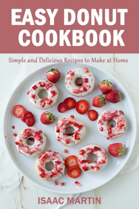 Easy Donut Cookbook
