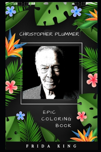 Christopher Plummer Epic Coloring Book