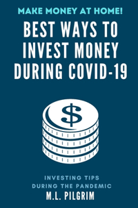 Best Ways to Invest Money During COVID-19