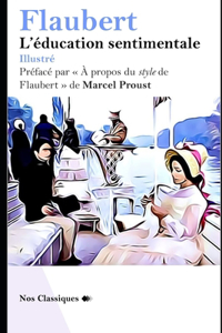 L'éducation sentimentale (Illustré)