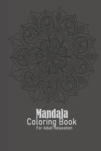 Mandalas Coloring Books for Adults Relaxation