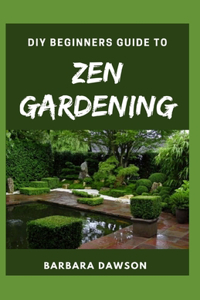 DIY Beginners Guide To Zen Gardening