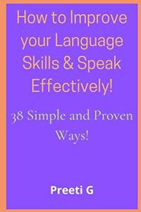 How to Improve your Language Skills & Speak Effectively!