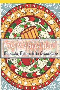 50 Weihnachten Mandala-Malbuch für Erwachsene