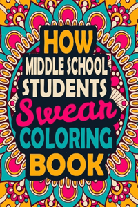 How Middle School Students Swear Coloring Book